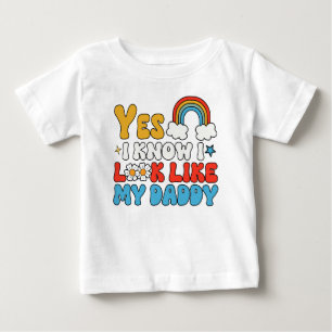 Camiseta Para Bebê Sim, eu sei que eu pareço com o meu pai