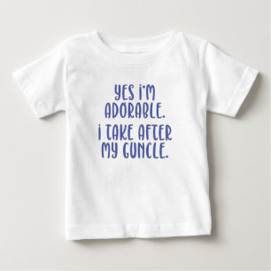 Camiseta Para Bebê Sim, eu sou adorável. Eu tomo após meu Guncle.