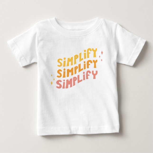 Camiseta Para Bebê Simplifique simplificam simplificam (o branco) (Frente)