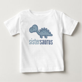 Camiseta Para Bebê Sistersaurus Dinossaur Irmã Correspondente à Sujid