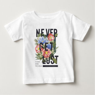 Camiseta Para Bebê Slogan Floral Nunca Perdido