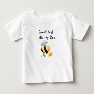Camiseta Para Bebê Small but mighty bee