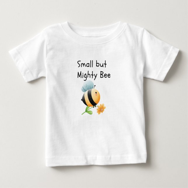 Camiseta Para Bebê Small but mighty bee (Frente)