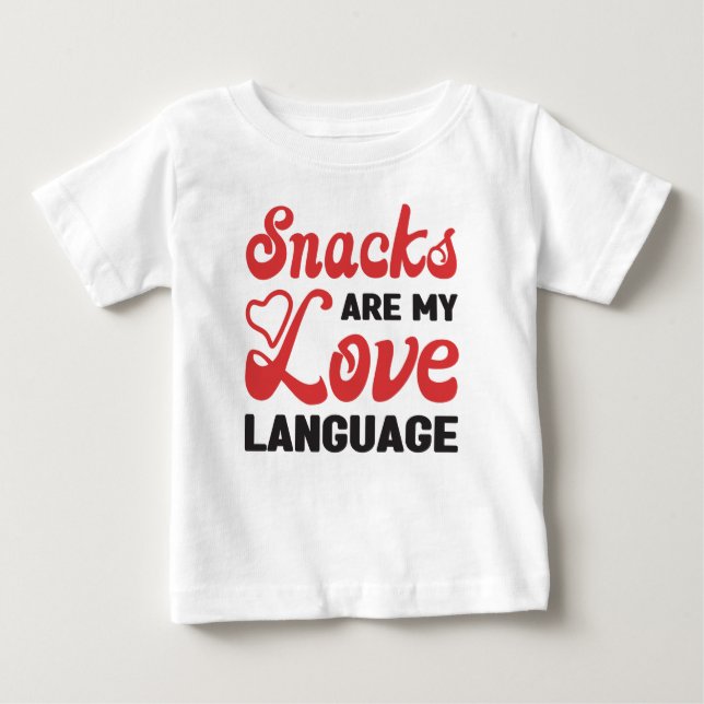 Camiseta Para Bebê Snacks São Minha Língua De Amor, Lanches (Frente)