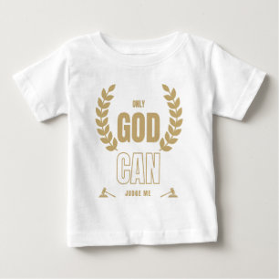 Camiseta Para Bebê Só Deus Pode Me Julgar Bíblia