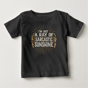 Camiseta Para Bebê Só Um Raio De Sol Sarcástico