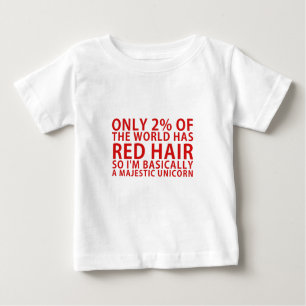 Camiseta Para Bebê Somente 2% do mundo tem o cabelo vermelho tão Im