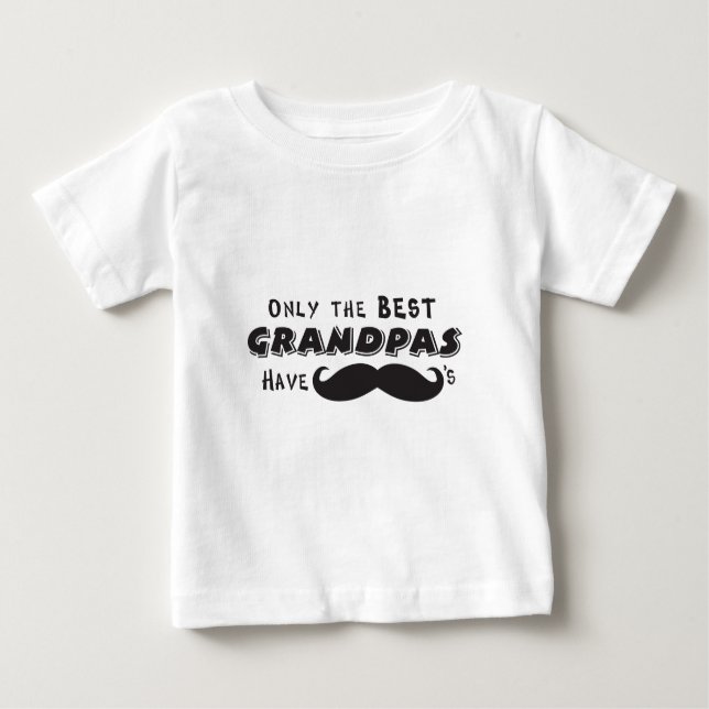 Camiseta Para Bebê Somente o melhor vovô tem os bigodes (Frente)