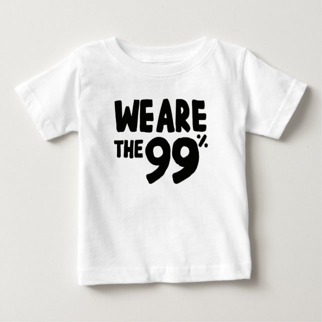 Camiseta Para Bebê Somos os 99% (Frente)