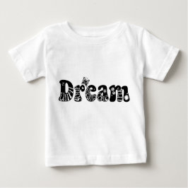 Camiseta Para Bebê Sonhos tornam-se realidade
