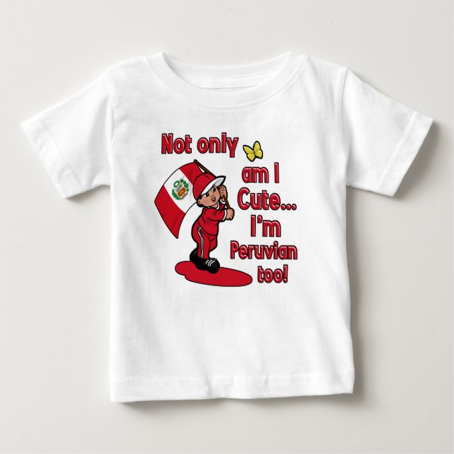 Camiseta Para Bebê Sou não somente eu bonito mim sou peruano (Frente)