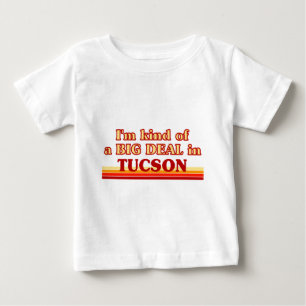 Camiseta Para Bebê Sou um tipo de grande acordo em Tucson