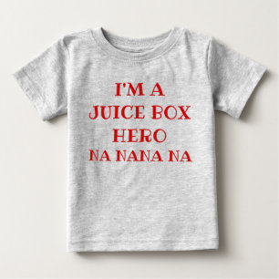 CAMISETA PARA BEBÊ SOU UMA CAIXA DE SUCO HERO NA NANA NA