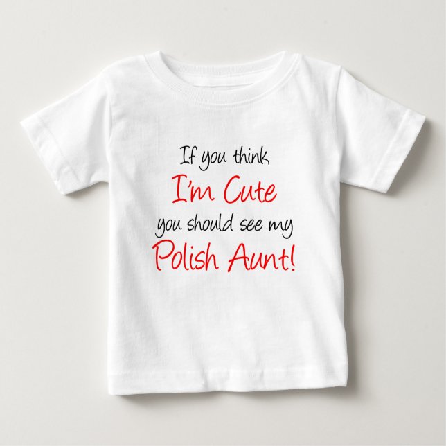 Camiseta Para Bebê Sou uma tia polonesa bonita (Frente)