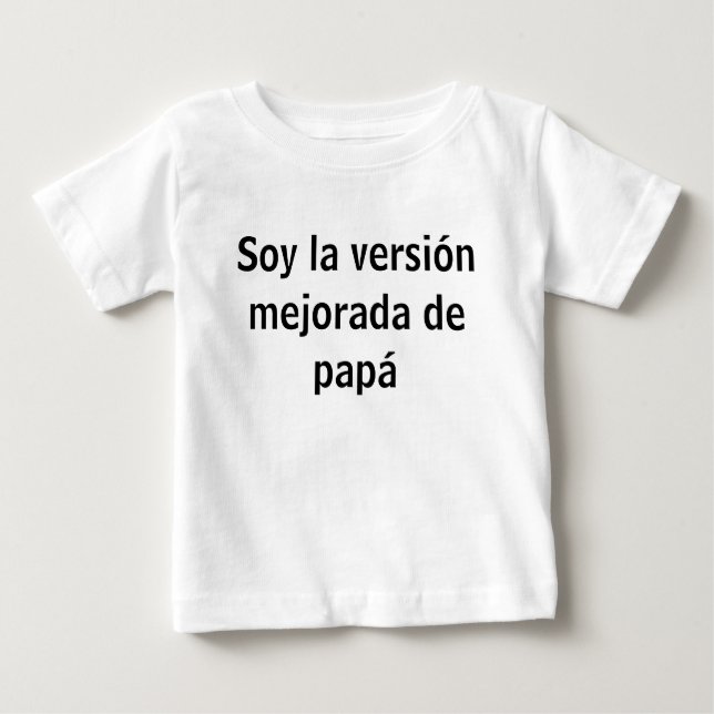 Camiseta Para Bebê Soy la versión (Frente)