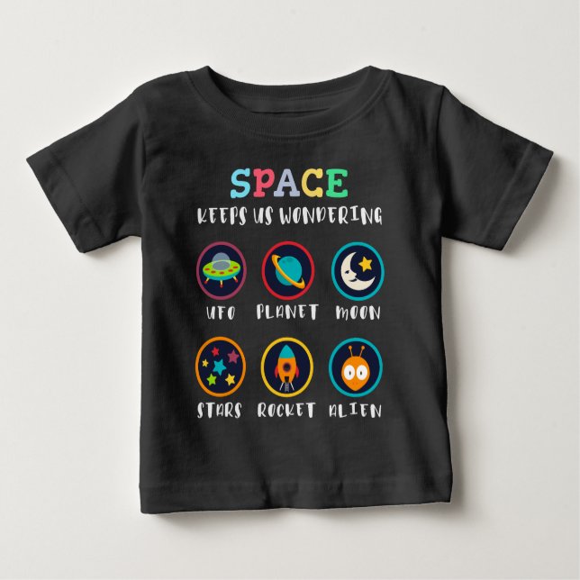 Camiseta Para Bebê Space keeps us wondering (Frente)