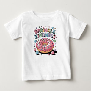Camiseta Para Bebê Sprinkle Kindness   Rosquinha