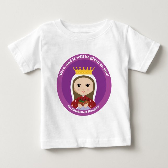 Camiseta Para Bebê St. Elizabeth de Hungria (Frente)