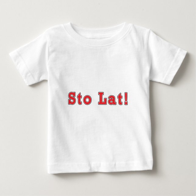 Camiseta Para Bebê Sto Lat! (Frente)