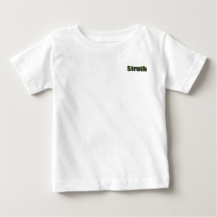 Camiseta Para Bebê Struth! Aussie Slang Word,