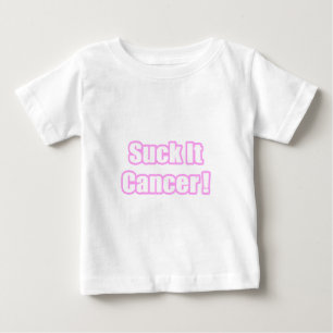 Camiseta Para Bebê Suck It Cancer (Rosa)