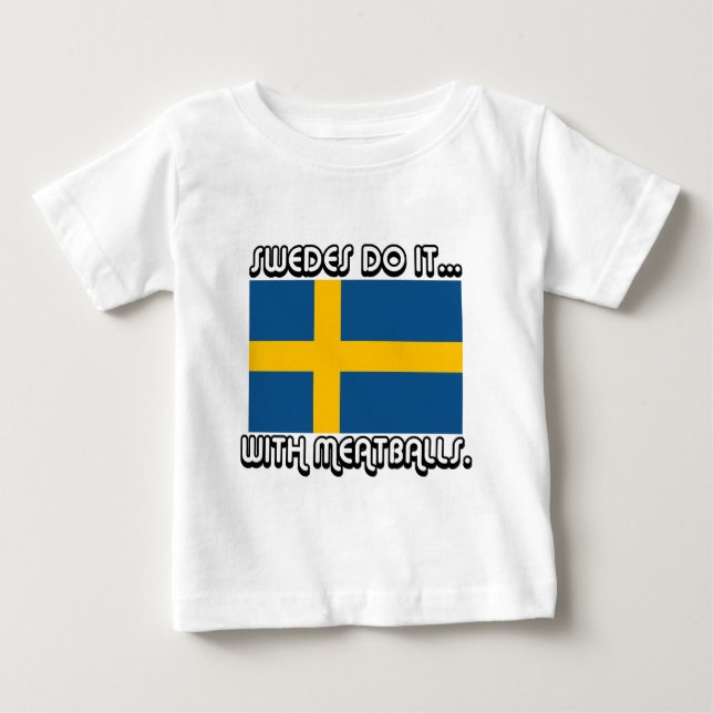 Camiseta Para Bebê Suecos Fazem... Com Almôndegas (Frente)