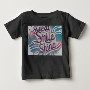 Camiseta Para Bebê Suor, Sorria, Brilho