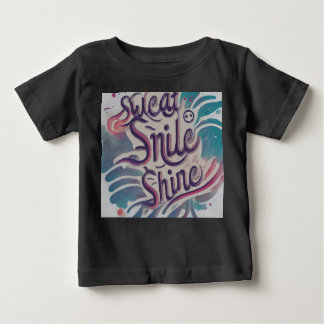 Camiseta Para Bebê Suor, Sorria, Brilho