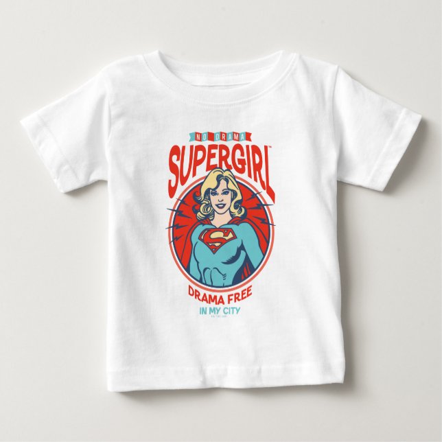 Camiseta Para Bebê Supergirl Drama Livre Em Minha Cidade (Frente)