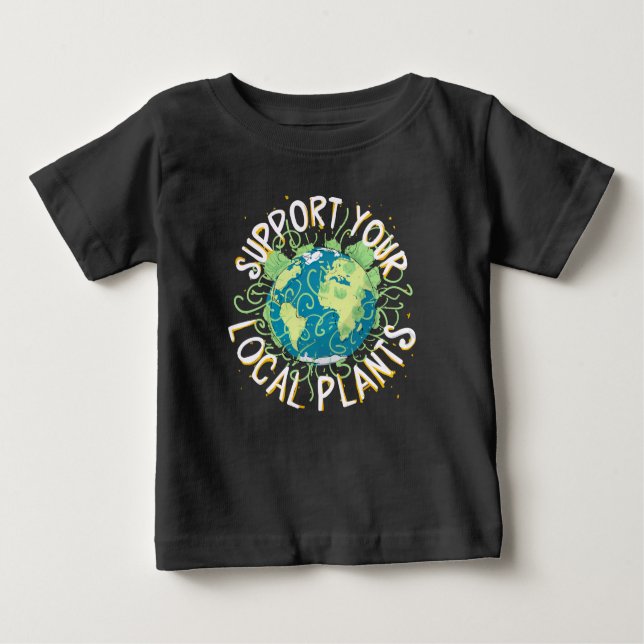 Camiseta Para Bebê Suporte às suas plantas locais (Frente)