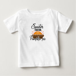 Camiseta Para Bebê Sweeter Thumpkin Pie
