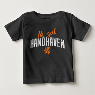 Camiseta Para Bebê T holandês da divisa de Ik Zal Handhaven