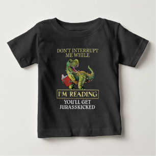 Camiseta Para Bebê T Rex não me interrompe enquanto estou lendo livro