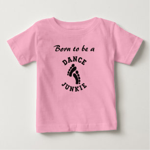 Camiseta Para Bebê T-shirt do bebê do toxicómano da dança