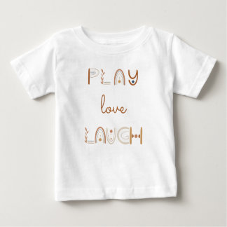 Camiseta Para Bebê t-shirt do bebê Play Love Laugh