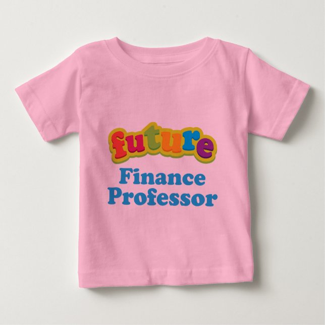 Camiseta Para Bebê T-shirt infantil do professor da finança (futuro) (Frente)