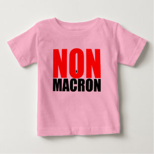 Camiseta Para Bebê T-shirt NON À MACRON Baby Girl