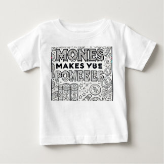 Camiseta Para Bebê T-Shirt "Power in Wealth"