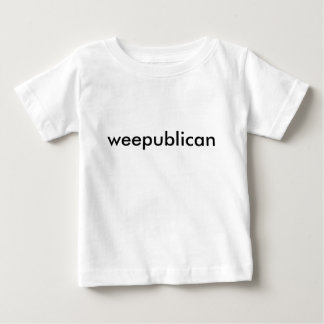 Camiseta Para Bebê t-shirt weepublican