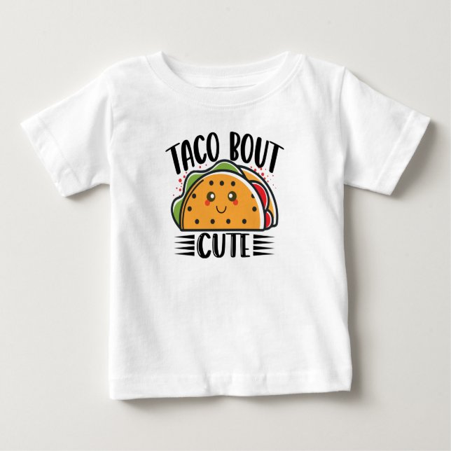 Camiseta Para Bebê Taco Bout Cute Kids Todlers Tacos Lover (Frente)
