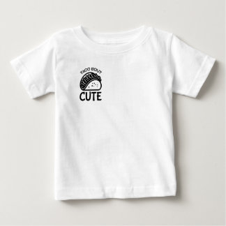 Camiseta Para Bebê Taco Bout It