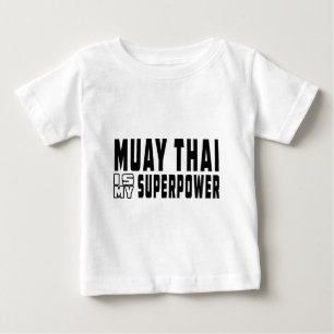 Camiseta Para Bebê Tailandês de Muay é minha superpotência