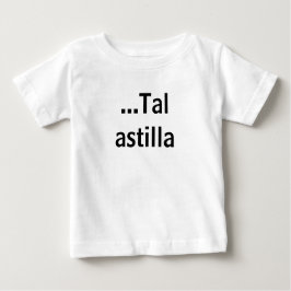 Camiseta Para Bebê Tal astilla