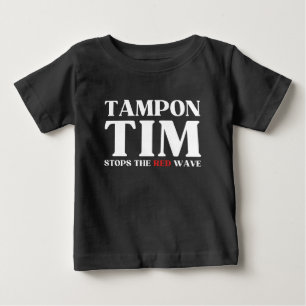 Camiseta Para Bebê Tampon Tim Will Pára A Onda Vermelha-Tim Walz 2024