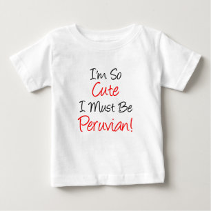 Camiseta Para Bebê Tão Bonita Deve Ser Peruana