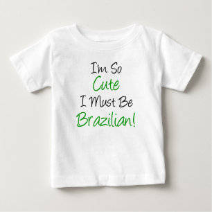 Camiseta Para Bebê Tão Bonitinho Deve Ser Brasileiro