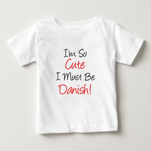 Camiseta Para Bebê Tão Bonito Deve Ser Dinamarquês (Frente)