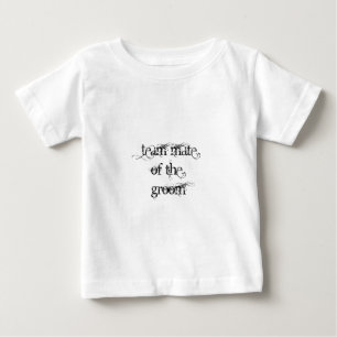 Camiseta Para Bebê Team Mate of the Groom