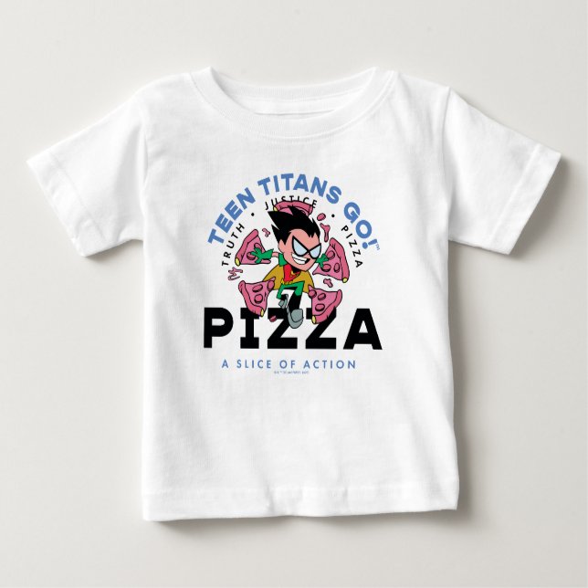 Camiseta Para Bebê Teen Titans Go! Robin "Truth Justice Pizza" (Frente)