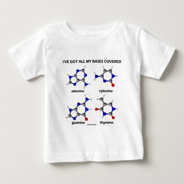 Camiseta Para Bebê Tenho minhas bases cobertas (Bases de DNA de Quími (Frente)